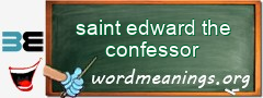 WordMeaning blackboard for saint edward the confessor